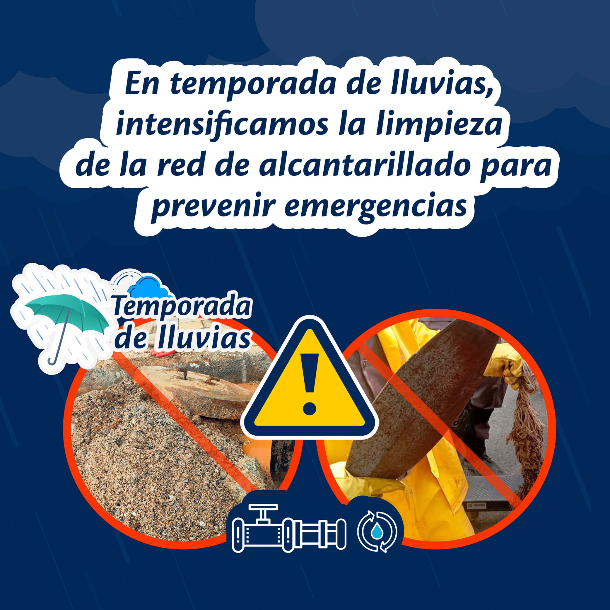 En temporada de lluvias, intensificamos la limpieza de la red de alcantarillado para prevenir emergencias