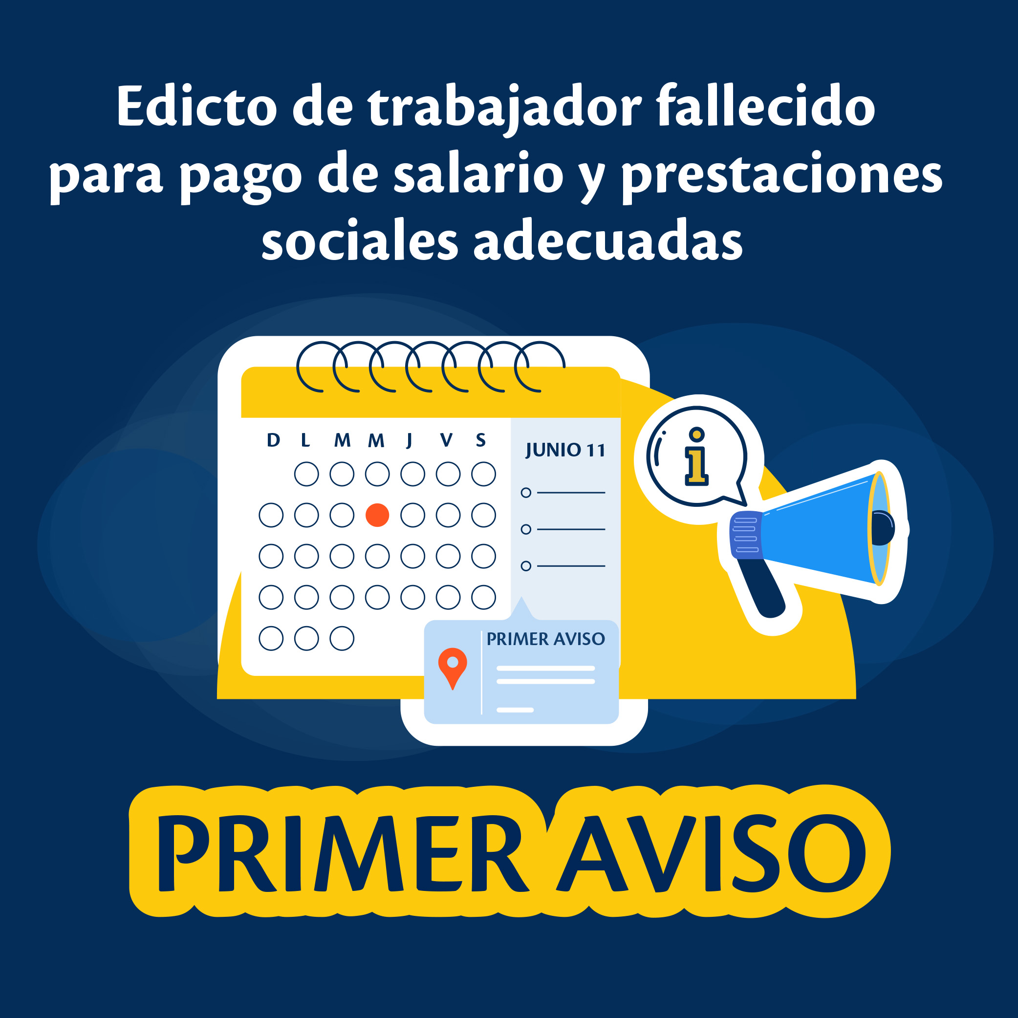 Edicto de trabajador fallecido para pago de salario y prestaciones sociales adecuadas junio 11 de 2025
