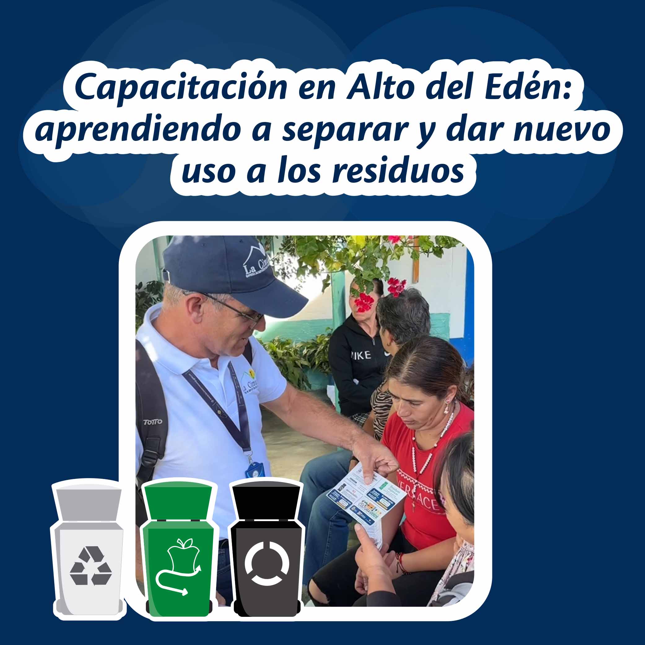 Aprendiendo a separar y dar nuevo uso a los residuos